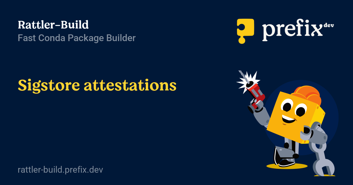 Sigstore attestations - Rattler-Build